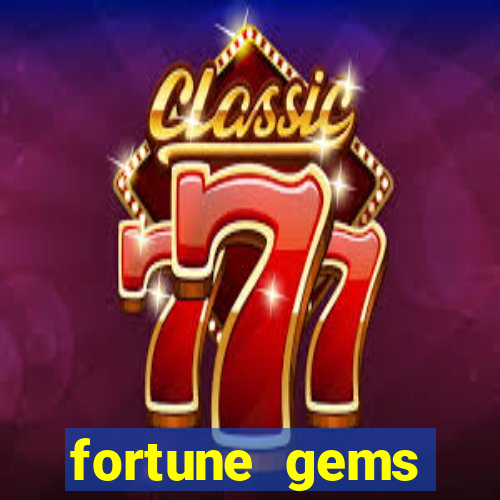 fortune gems horario pagante